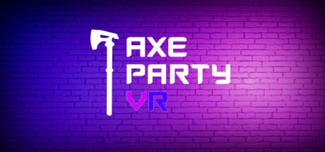 Axe Party VR: Local Multiplayer Axe Throwing Fun