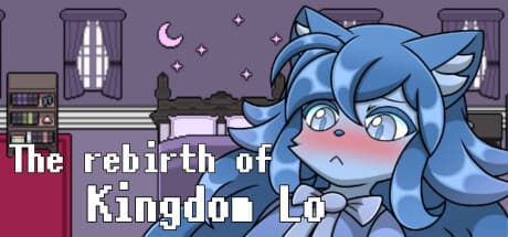 The Rebirth of Kingdom Lo: A Royal Succession Adventure