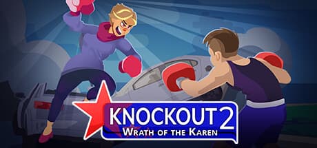 Knockout 2: Wrath of the Karen - カレンの怒りを叩き伏せろ！