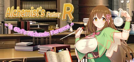 Alchemist's Fantasy R ~ A Girl's Alchemic Furnace ~: An RPG Adventure
