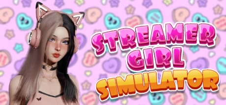Streamer Girl Simulator — Live Your Dream Online