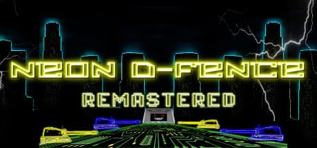 Neon D-Fence Remaster: AIの侵略から生き残れ！
