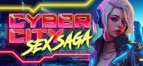CyberCity: SEX Saga - A Futuristic RPG of Desire and Danger
