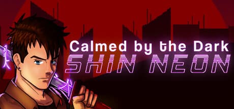 Calmed by the Dark Shin Neon: Hunter's Duty