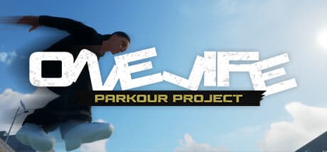 One Life: Parkour Project - Master Urban Athletics in 3D