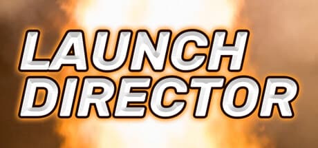 Launch Director — Manage Your Own Space Program