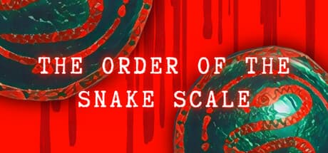 The Order of the Snake Scale: Lovecraftian Dystopian Survival Horror