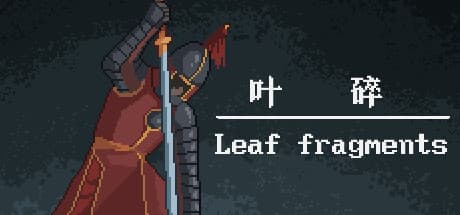 叶碎/Leaf fragments: A Turn-Based Strategy RPG with Pixel Graphics
