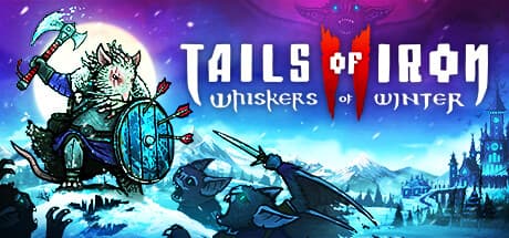Tails of Iron 2: Whiskers of Winter - A Dark Fantasy RPG Adventure