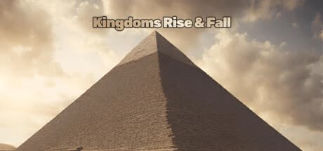 Kingdoms Rise and Fall: Epic RTS Journey Through Time