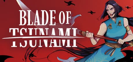 Blade of Tsunami — Fast-Paced Action Adventure