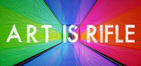 ART IS RIFLE: A Psychedelic Puzzle Shooter Adventure