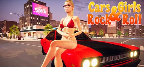 Cars, Girls and Rock 'n' Roll: Race to Win Her Heart