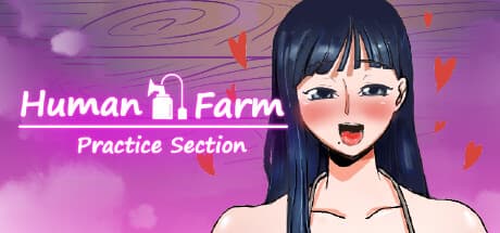 Human Farm - Practice Section:搾乳のスリルを体験せよ