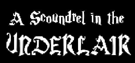 A Scoundrel in the Underlair: Turn-Based Roguelike Dungeon Crawler
