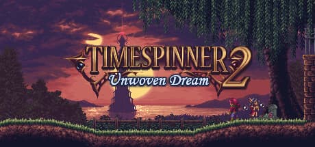 Timespinner 2: Unwoven Dream - A Mother's Quest for Reality