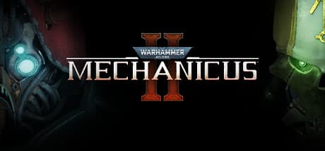 Warhammer 40,000: Mechanicus II - 運命を築き上げよ