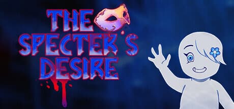 The Specter's Desire Playtest — 恐怖と謎解きが織りなす体験版