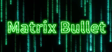 Matrix Bullet：サイバー弾幕を回避せよ！
