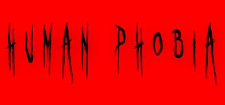 Human Phobia: Confront Your Deepest Fears