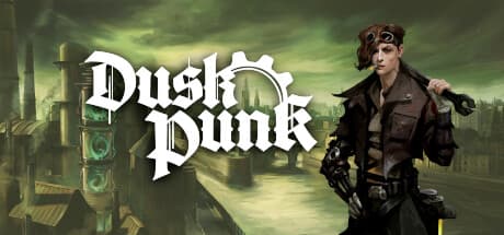 Duskpunk:腐敗した都市を生き延びる