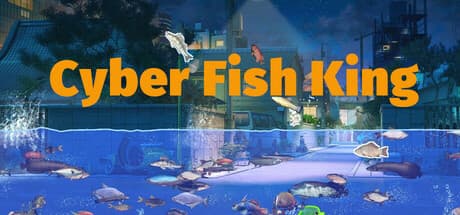 Cyber Fish King: Relaxing Idle Fish Raising Adventure