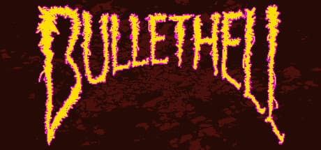 BULLETHELL:超高速レトロアリーナシューター