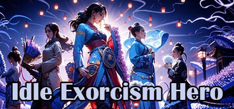 Idle Exorcism Hero:戦略的なRPGとペットバトル