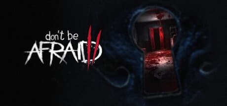 Don't Be Afraid 2: Dive Back into David's Nightmares
