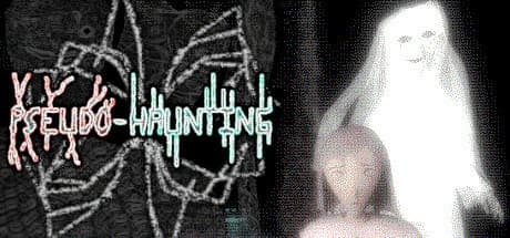 Pseudo-Haunting:アストラル投射サバイバルホラー