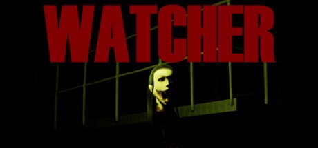 WATCHER – Escape the Nightmare's Relentless Pursuit
