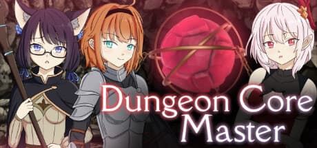 ダンジョンコアマスター — あなたの選択がアニメファンタジーを彩る