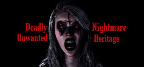Deadly Nightmare: Unwanted Heritage - Survive the Curse as John's Grandmother