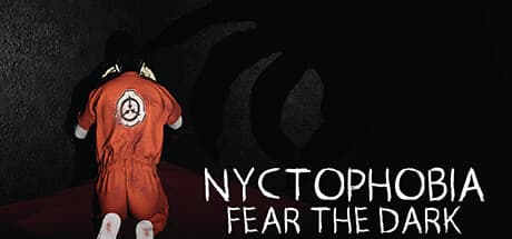 Nyctophobia: Fear the Dark:暗闇に潜む恐怖からの脱出