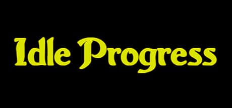 Idle Progress: Grow Your Empire in This Free Incremental Adventure