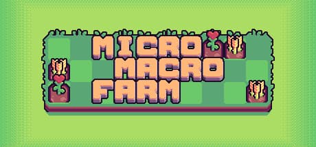 Micro Macro Farm — リラックスできる放置型ガーデニングシミュレーション