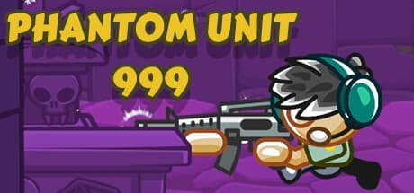Phantom Unit 999: Investigate and Eliminate Unexplained Phenomena