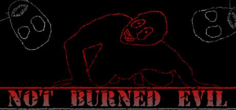 Not Burned Evil: A 2D Horror Adventure of Nightmares and Secrets