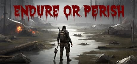 Endure or Perish: ウイルスによる世界の終焉を生き延びろ