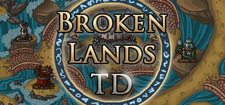 Broken Lands - Tower Defense: An Epic Journey Against Shadow Council Hordes