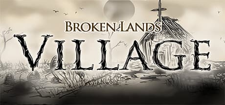 Broken Lands Village:時間ループの謎を解き明かせ