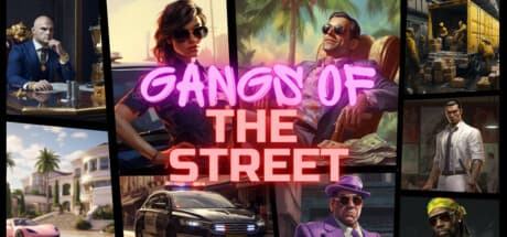 Gangs of the Street: 腐敗した大都市で権力を握れ