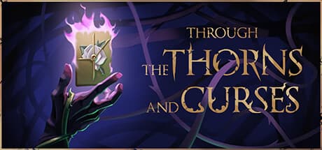 Through the Thorns and Curses — Roguelike Deckbuilder RPG
