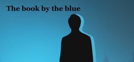 The book by the blue: 廃屋に潜む恐怖を解き明かす一人称ホラー