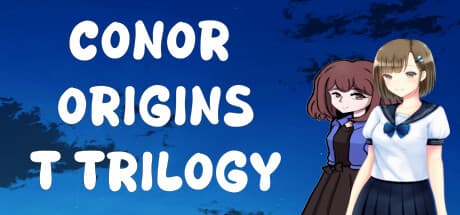 Conor Origins - T Trilogy: Three Visual Novels in One Package