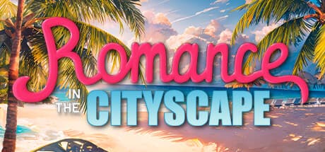 Romance in the Cityscape — 新しい街での恋愛と冒険の物語
