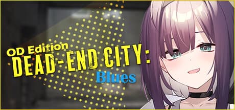 Dead-End City Blues OD Edition: Roguelike Card Battler in Neo-Yokohama