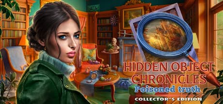 Hidden Object Chronicles: Poisoned Truth Collector's Edition — Uncover a Family's Dark Secrets