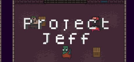 Project Jeff：ローグライトダンジョンクローラー