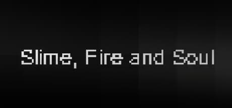 Slime, Fire and Soul:レトロな弾幕ダンジョンクロール
